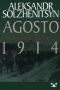 [The Red Wheel 01] • Agosto 1914